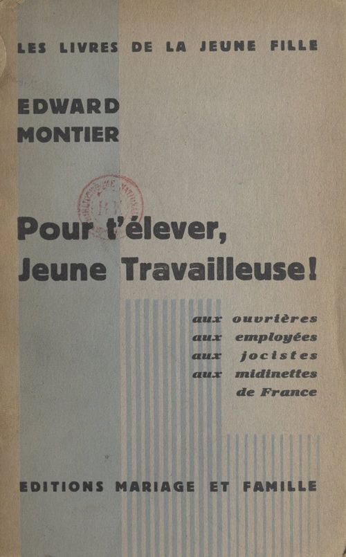 Couverture ebook de Pour l'élever, jeune travailleuse !, de Edward Montier