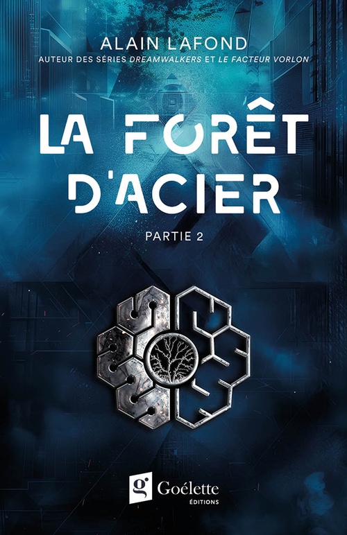 ebook cover of La forêt d'acier - partie 2, by Alain Lafond