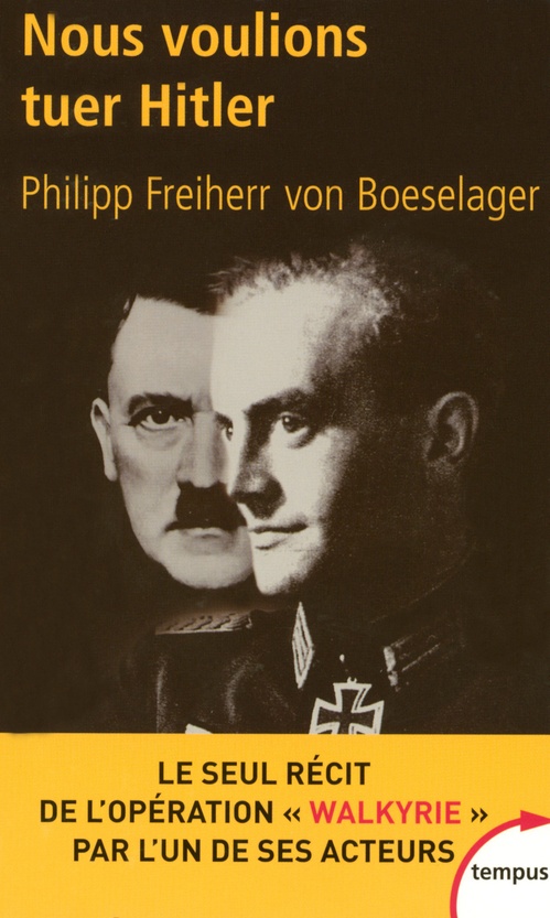 Couverture ebook de Nous voulions tuer Hitler, de Philipp Freiherr von boeselager