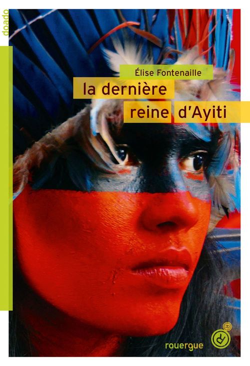 Couverture ebook de La dernière reine d'Ayiti, de Elise Fontenaille
