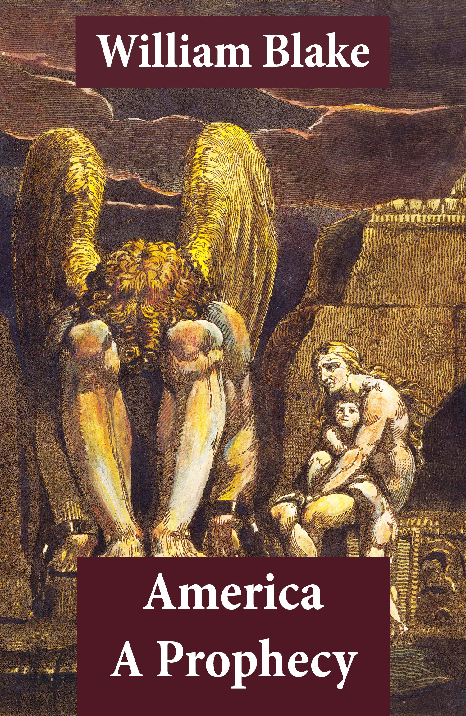 Couverture ebook de America A Prophecy (Illuminated Manuscript with the Original Illustrations of William Blake), de William Blake
