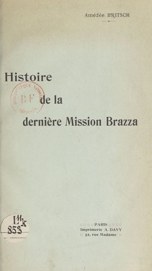 ebook cover of Histoire de la dernière Mission Brazza, by Amedee Britsch