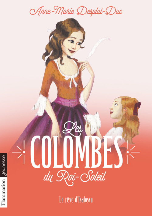 ebook cover of Les Colombes du Roi-Soleil (Tome 5) - Le rêve d´Isabeau, by Anne-Marie Desplat-Duc
