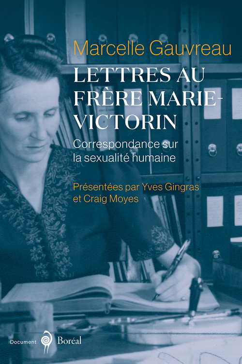 ebook cover of Lettres au frère Marie-Victorin, by Marcelle Gauvreau
