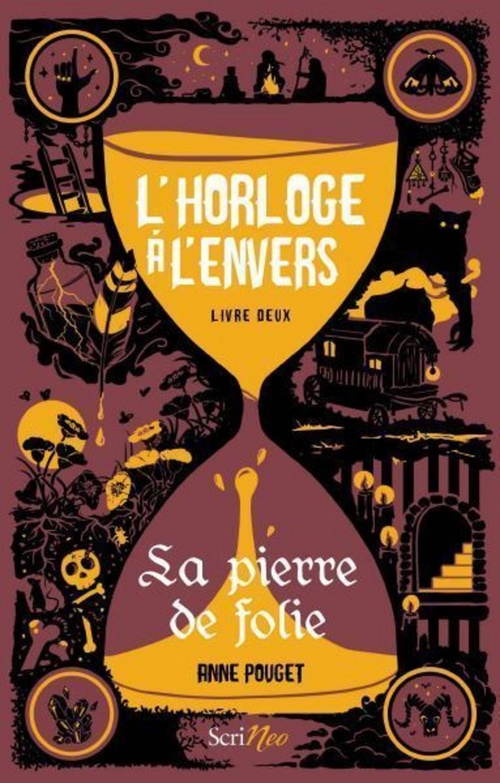 Couverture ebook de L'horloge à l'envers - tome 2 La pierre de folie, de Anne Pouget