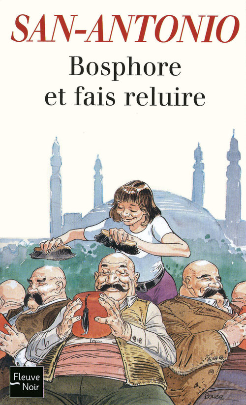 ebook cover of Bosphore et fais reluire, by San-Antonio