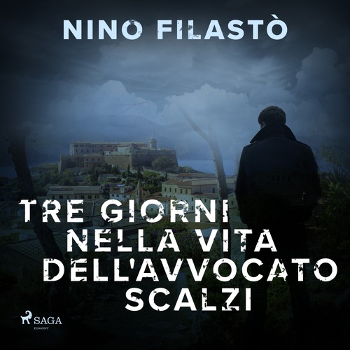 audiobook cover of Tre giorni nella vita dell'avvocato Scalzi, by Nino Filasto