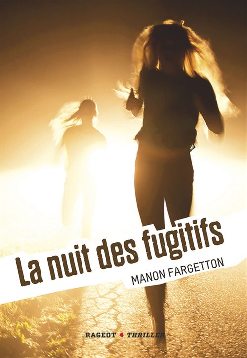 Couverture ebook de Le suivant sur la liste - Tome 2, La nuit des fugitifs, de Manon Fargetton