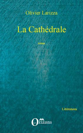 ebook cover of La Cathédrale, by Olivier Larizza