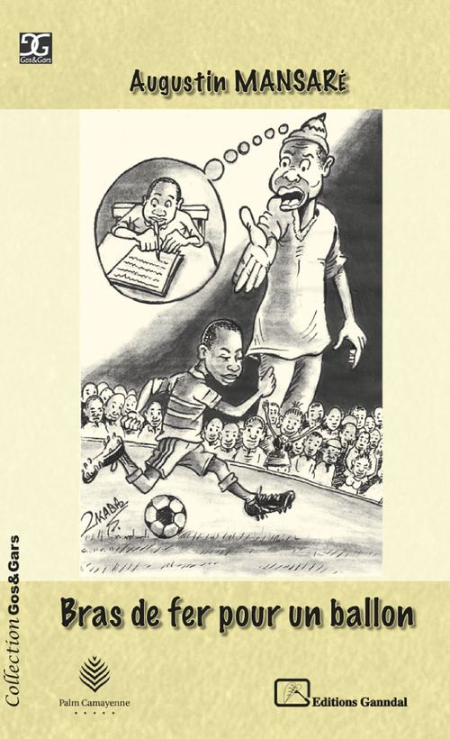 Couverture ebook de Bras de fer pour un ballon, de Augustin Mansare