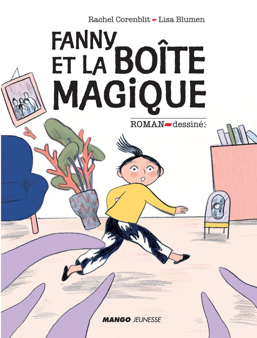 Couverture ebook de Fanny et la boite magique, de Rachel Corenblit, Lisa Blumen