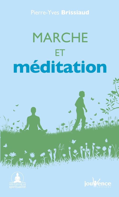 Couverture ebook de Marche et méditation, de Pierre-yves Brissiaud