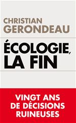 ebook cover of Écologie, la fin des illusions, by Christian Gerondeau