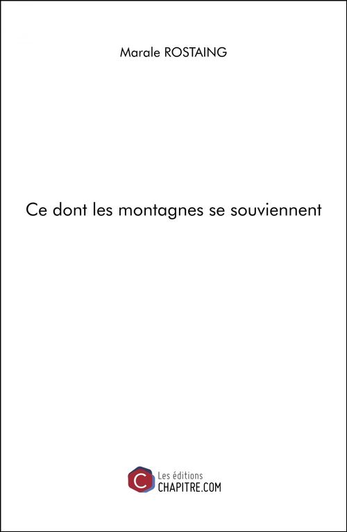 ebook cover of Ce dont les montagnes se souviennent, by Marale Rostaing