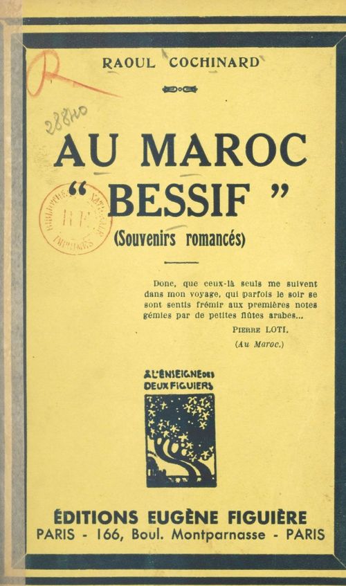 Couverture ebook de Au Maroc "Bessif" (souvenirs romancés), de Raoul Cochinard