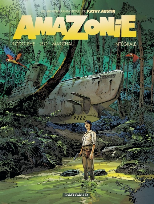 ebook cover of Amazonie - Intégrale, by Rodolphe, Léo, Bertrand Marchal