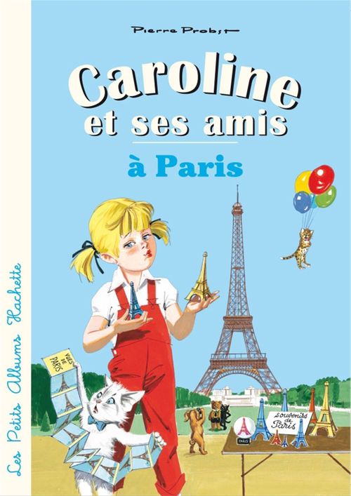 Couverture ebook de Caroline et ses amis à Paris, de Pierre Probst