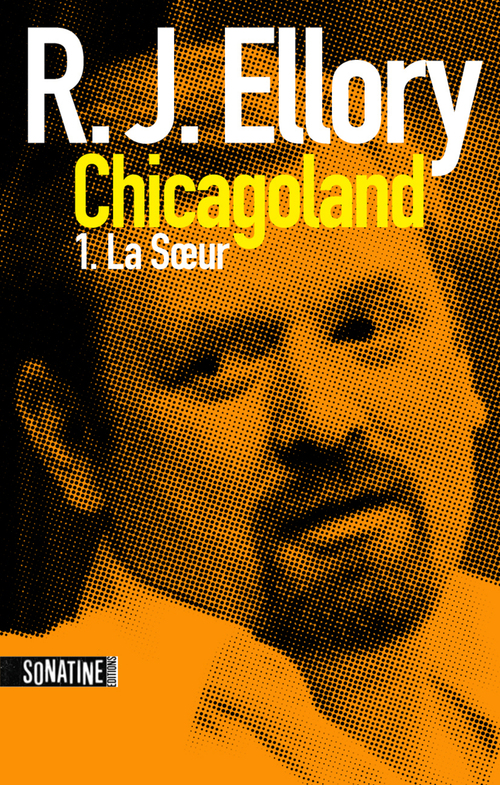 ebook cover of Trois jours à Chicagoland - La Soeur, by Roger Jon Ellory