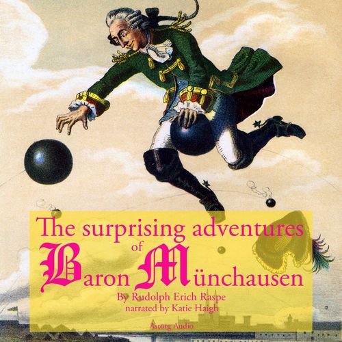 Couverture audiobook de The Startling Adventure of Baron Munchausen, a Classic Tale, de Rudolf Erich Raspe