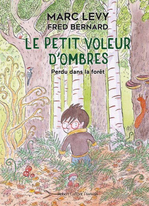 ebook cover of Le Petit Voleur d'ombres - Perdu dans la forêt, by Marc Levy, Fred Bernard