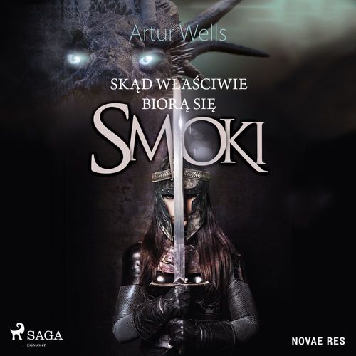 Couverture audiobook de Skad wla´sciwie biora sie smoki, de Artur Wells