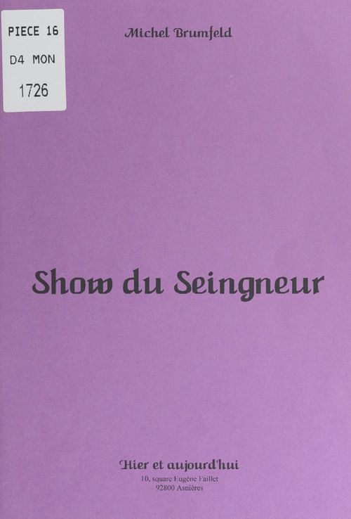 Couverture ebook de Show du Seingneur, de Michel Brumfeld