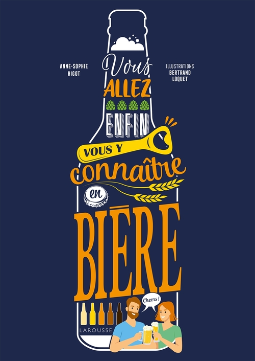 Couverture ebook de Vous allez enfin vous y connaître en bière, de Anne-Sophie Bigot