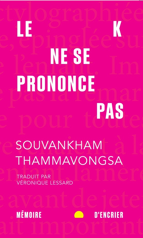ebook cover of Le K ne se prononce pas (format poche), by Souvankham Thammavongsa
