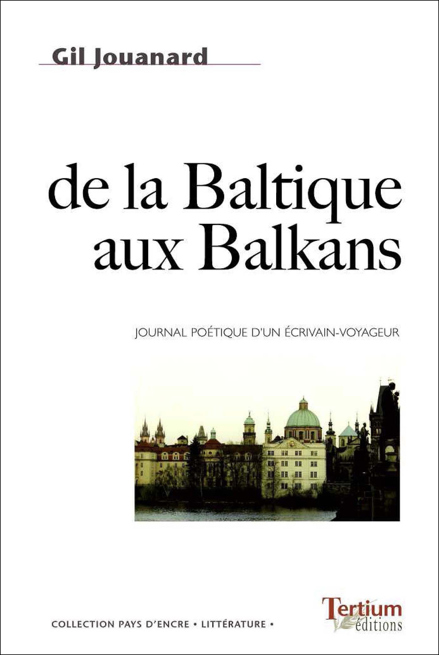 Couverture ebook de De la Baltique aux Balkans, de Gil Jouanard