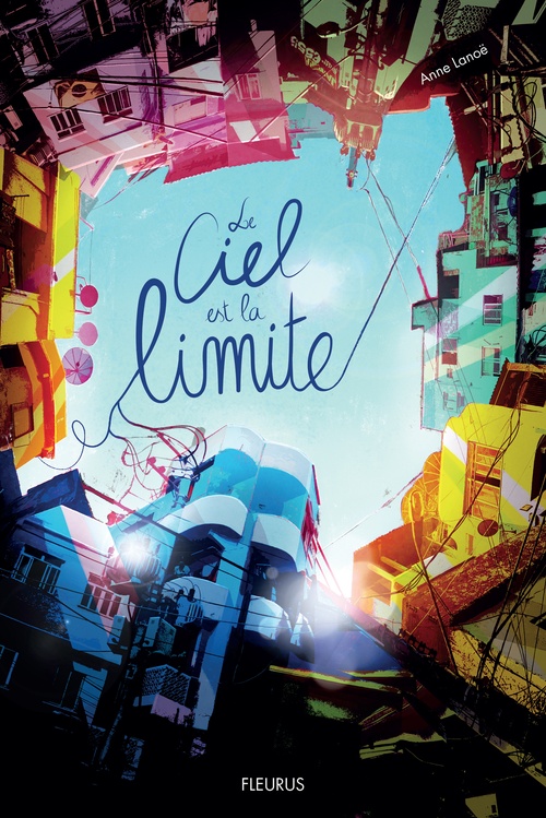 Couverture ebook de Le Ciel est la limite, de Anne Lanoe