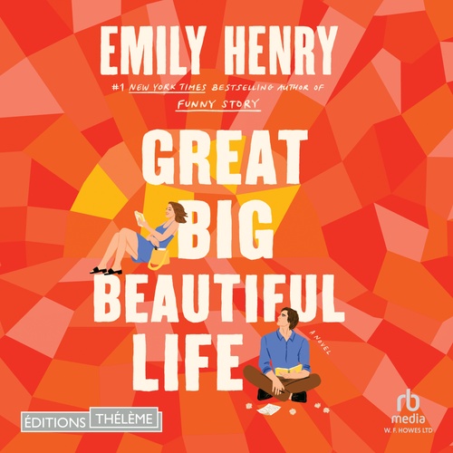 audiobook cover of Great Big Beautiful Life, by Emily Henry