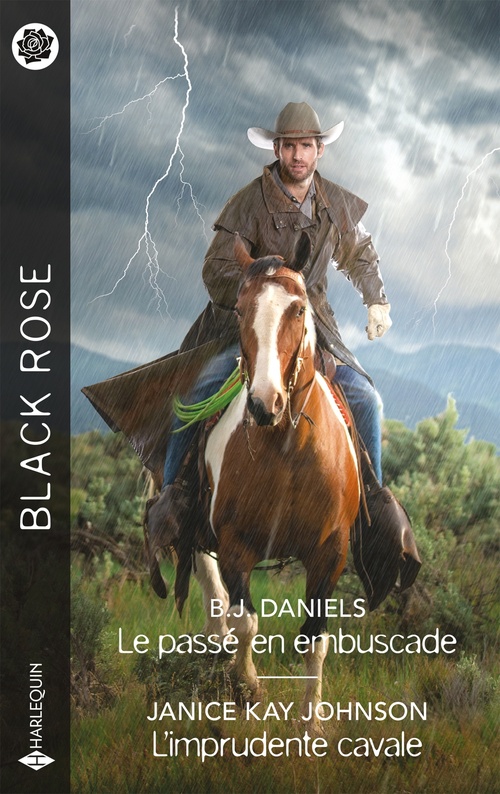 ebook cover of Le passé en embuscade - L'imprudente cavale, by B. J. Daniels, Janice Kay Johnson