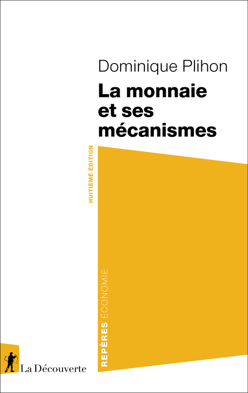 Couverture ebook de La monnaie et ses mécanismes, de Dominique Plihon