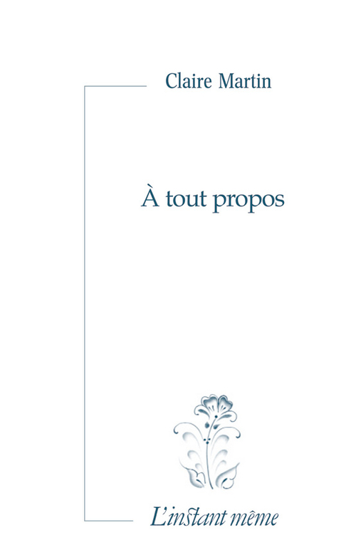 Couverture ebook de À tout propos, de Claire Martin
