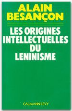 Couverture ebook de Les Origines intellectuelles du léninisme, de Alain Besançon