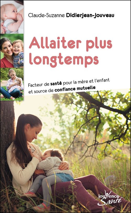 ebook cover of Allaiter plus longtemps, by Claude-Suzanne Didierjean-Jouveau