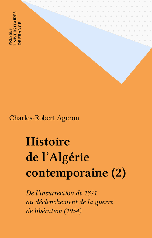 ebook cover of Histoire de l'Algérie contemporaine (2), by Charles-robert Ageron