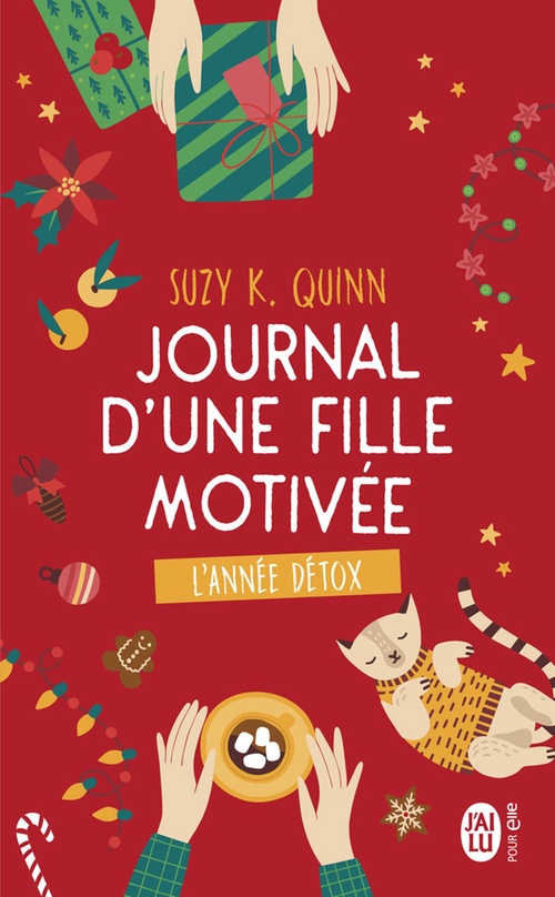 ebook cover of Journal dune fille motivée. Lannée détox, by Suzy k. Quinn, Berangere Viennot