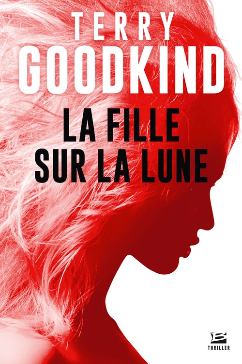 ebook cover of La Fille sur la Lune, by Terry Goodkind
