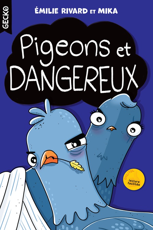 ebook cover of Pigeons et dangereux, by Emilie Rivard