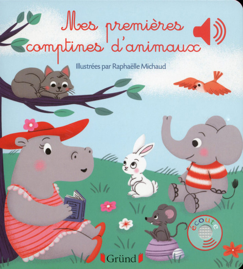 ebook cover of Mes premières comptines d'animaux, by Raphaëlle Michaud