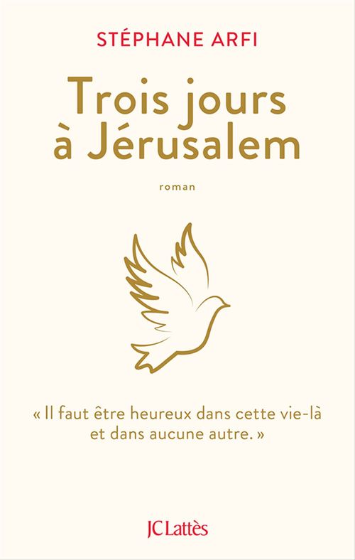 Couverture ebook de Trois jours à Jérusalem, de Stéphane Arfi
