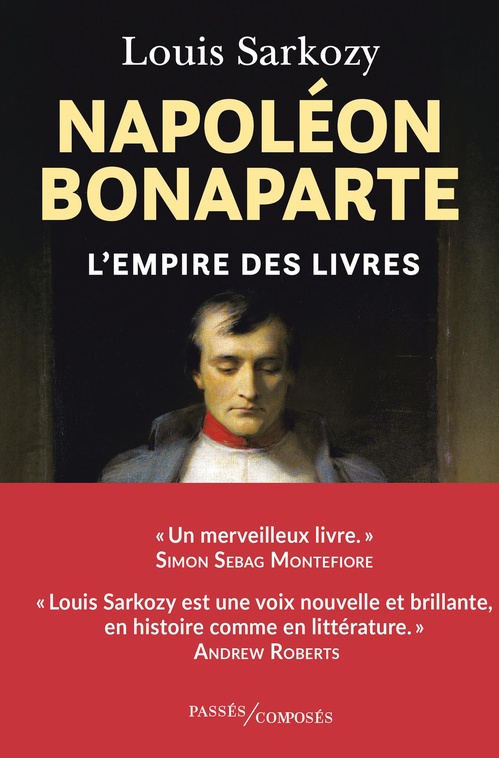 Couverture ebook de Napoléon Bonaparte : L'Empire des livres, de Louis Sarkozy