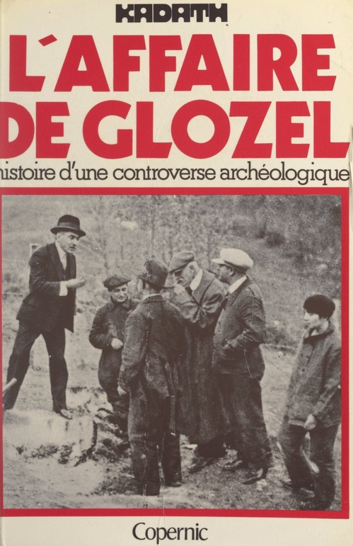 Couverture ebook de L'affaire de Glozel, de Jacques Gossart, Nicole Torchet, Patrick Ferryn
