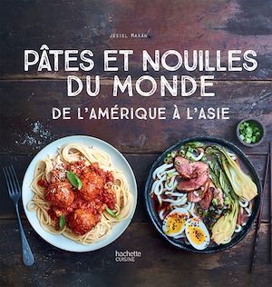 ebook cover of Pâtes et nouilles du monde, by Jesiel Maxan