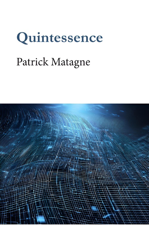 Couverture ebook de Quintessence, de Patrick Matagne