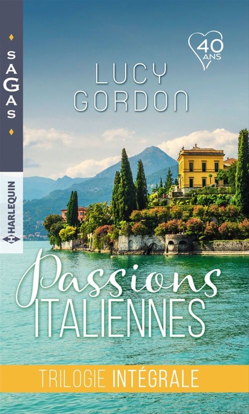 Couverture ebook de Passions italiennes : trilogie intégrale, de Lucy Gordon