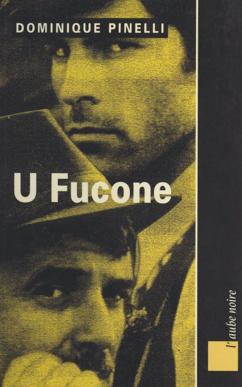 Couverture ebook de U fucone, de Dominique Pinelli