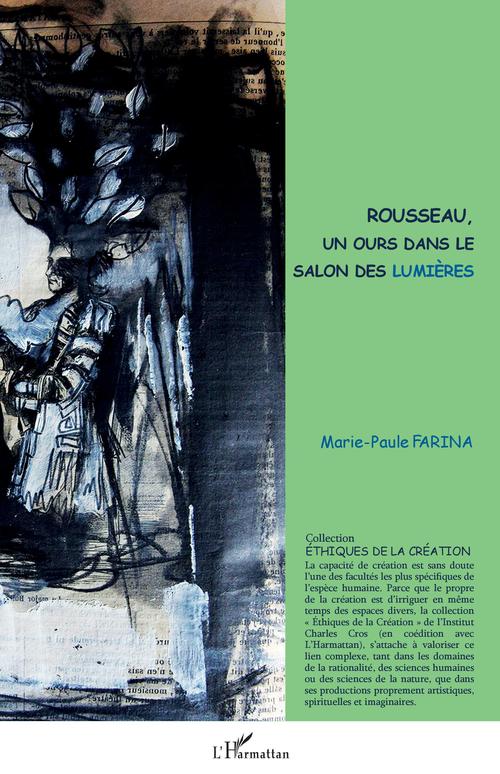 ebook cover of Rousseau, un ours dans le salon des Lumières, by Marie-Paule Farina