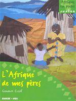 Couverture ebook de L'Afrique de mes pères, de Gondia Cisse